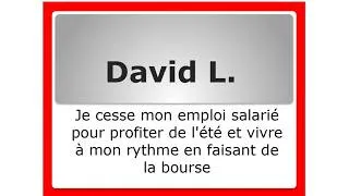 Miniature : Je cesse mon emploi salarié pour profiter de l'été et vivre à mon rythme en faisant de la bourse