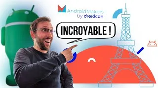 Miniature : Android Makers : l'événement phare, incontournable pour les devs Android 🚀