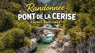 Miniature : 137 - Le pont enchanteur de la Cerise dans les Alpes Maritimes