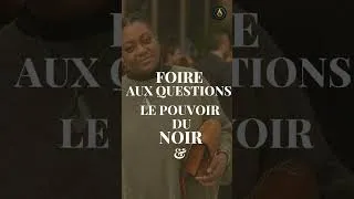 Miniature : Ce soir, Foire aux Questions sur Le Pouvoir du Noir et Les 2 Âmes
