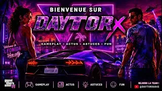 Miniature : 🔥 BIENVENUE SUR DAYTOR X | GTA VI • Gameplay • Actus • Astuces • Fun