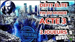 Miniature : ACTE 3/DÉFIT ÉLITE/SCÉNARIO FIN DU MONDE/ASTUCES/TRUCS/MÉTHODES/RAPIDITÉ.