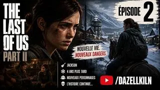 Miniature : The Last of Us part.2 - EP 2