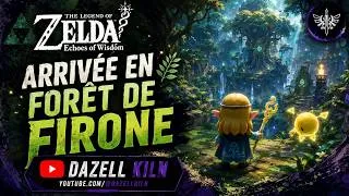 Miniature : Arrivée en forêt de Firone | The Legend of Zelda Echoes of Wisdom