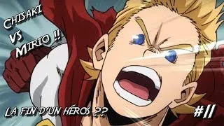 Miniature : LA CHUTE DU HÉROS AU GRAND CŒUR ??! CHISAKI VS MIRIO !! [REVIEW FR MHA S4/EP.11]