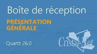 Miniature : Tutoriel – Boîte de réception – Présentation générale (26.0)