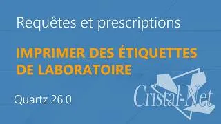 Miniature : Tutoriel – Requêtes et prescriptions – Imprimer des étiquettes de laboratoire (26.0)