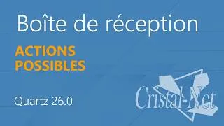 Miniature : Tutoriel – Boîte de réception – Actions possibles (26.0)
