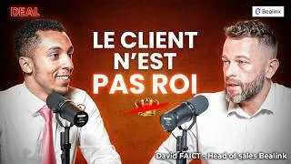 Miniature : LE CLIENT N'EST PAS ROI... LA CONVICTION QUI A TRIPLÉ SON CA (DAVID FAICT, HEAD OF SALES)
