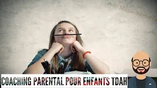 Miniature : Coaching parental pour enfants TDAH avec Magali Scemama