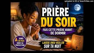 Miniature : Une prière puissante pour chasser tes inquiétudes avant de dormir