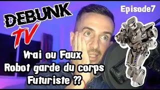 Miniature : Vrai ou faux Robot garde du corps futuriste ??