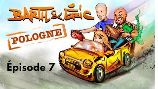 Miniature : Polska - Les aventures de Barth et Eric - Épisode 7