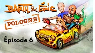 Miniature : Polska - Les aventures de Barth et Eric - Épisode 6