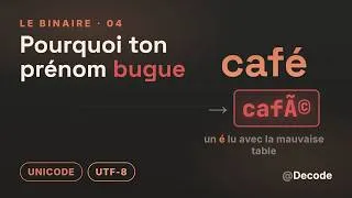 Miniature : Pourquoi le « é » devient Ã© ? (UTF-8 expliqué simplement)