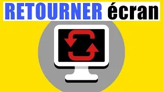 Miniature : RETOURNER ÉCRAN Windows 10
