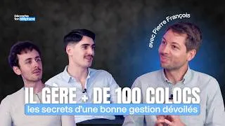 Miniature : Il gère des centaines de colocs sans y passer ses journées - Pierre François