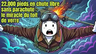 Miniature : Chute de 22 000 pieds sans parachute : le miracle du toit de verre à Saint-Nazaire