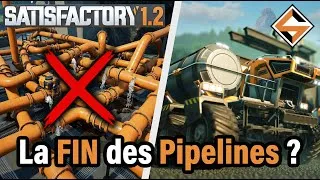 Miniature : SATISFACTORY 1.2 : La FIN des Pipelines ?