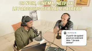 Miniature : D'Or Noir à Netflix : le parcours de Bilal El Atreby