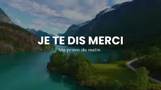 Miniature : JE TE DIS MERCI (MA PRIERE DU MATIN) / DEEJAY NO/SUNO