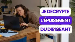 Miniature : Le burn out du chef d'entreprise (sujet tabou)