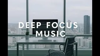 Miniature : TRAVAIL A 100% AVEC CETTE MUSIQUE. Zero distraction. Ambiance Urbaine pour Travailler & Créer