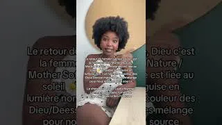 Miniature : Quel lien entre : la mélanine, Dieu et le féminin sacrée 