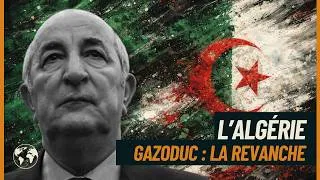 Miniature : ALGÉRIE : Le Coup de Maître du Gazoduc ?