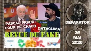 Miniature : 📰 Revue du fake - 25/05/26 : Climat, Praud, Météo