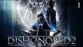 Miniature : TU AS L'AIR EN FORME POUR UNE MORTE !!! - DISHONORED 2 LET'SPLAY FR