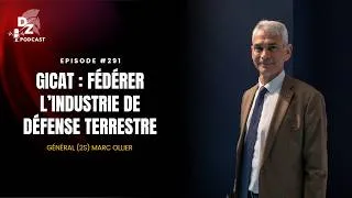 Miniature : GICAT : fédérer l’industrie de défense terrestre (Général (2S) Marc Ollier)
