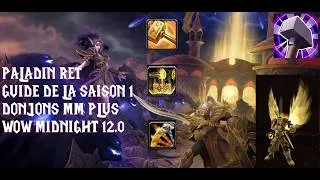Miniature : Paladin Ret - Guide Donjons MM+ Saison 1 - Wow Midnight 12.0