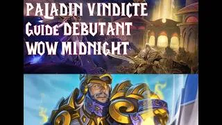 Miniature : Paladin Vindicte - Guide Débutant - Wow Midnight