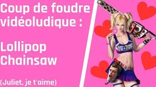 Miniature : Coup de foudre vidéoludique - Lollipop Chainsaw - PS3 - (Juliet je t'aime)