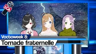 Miniature : Voctoweek 8: Tornade Fraternelle