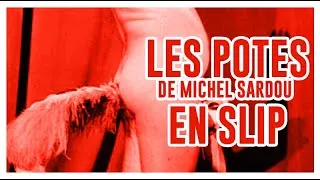 Miniature : Les ami.e.s de Michel Sardou en... slip !