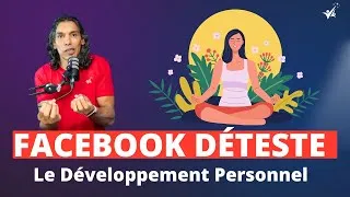 Miniature : Facebook DÉTESTE le Développement Personnel (mais pas le MLM)