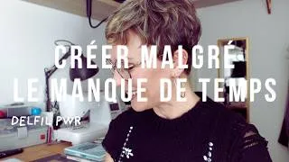Miniature : ⏰🪡Pas le temps. Mais je couds quand même ! ✨