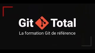 Miniature : Git Total, la formation Git de référence