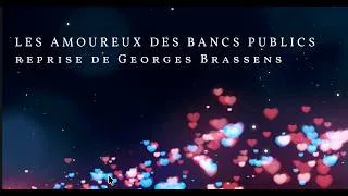 Miniature : Les Amoureux des bancs publics (reprise de Georges Brassens)