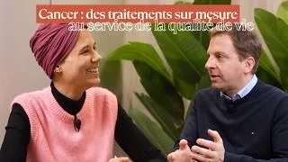 Miniature : EP164 - CANCER : DES TRAITEMENTS SUR MESURE AU SERVICE DE LA QUALITÉ DE VIE. Prof Duhoux et Sali