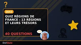 Miniature : Quiz Régions de France 🗺️ 40 Questions pour Tout Savoir sur les 13 Régions !