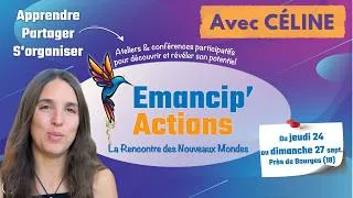 Miniature : 💫 TEASER - Émancip'Actions : la rencontre des nouveaux mondes 🗣️ Avec Céline 📅 Mercredi 3 Juin