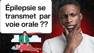 Miniature : Épilepsy:Est ce que c'est transmissible par voie orale 