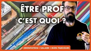 Miniature : 🤓 "C'est quoi être prof ?" 🤓