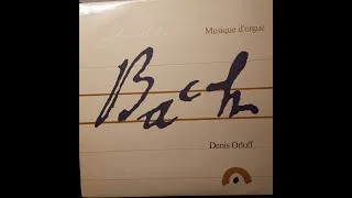 Miniature : Oeuvres pour Orgue de Johann Sebastian Bach (suite) - Aux orgues: Denis Orloff