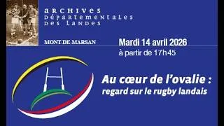 Miniature : AU COEUR DE L’OVALIE : REGARD SUR LE RUGBY LANDAIS