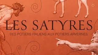Miniature : Les satyres. Des potiers italiens aux potiers arvernes