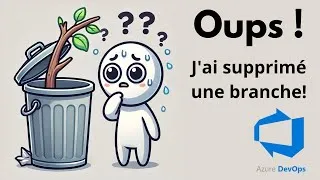 Miniature : Comment restaurer facilement une branche Git sur Azure DevOps
